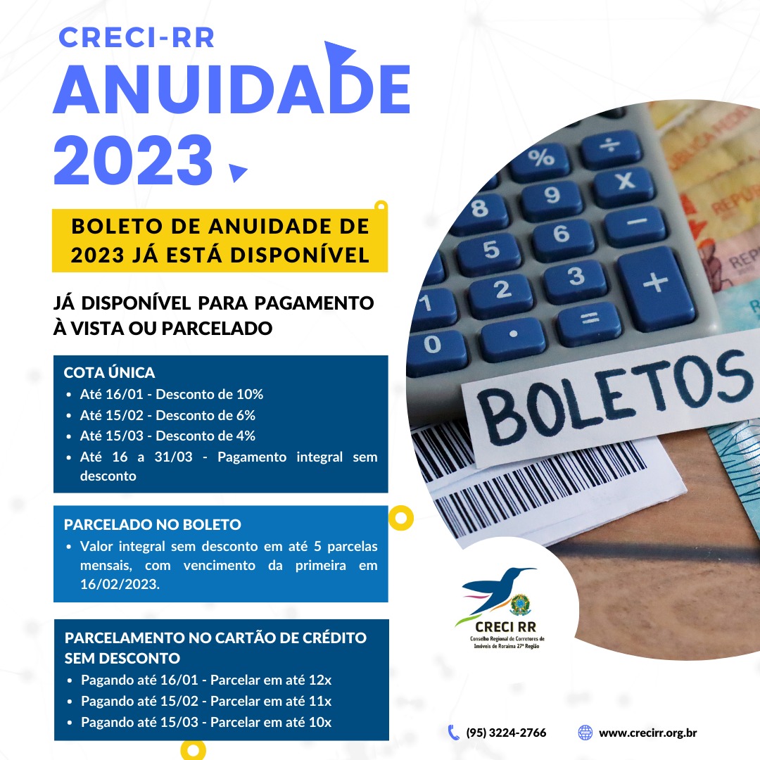 O Creci-RR informa que já se encontra disponível para os corretores de  imóveis e empresas imobiliárias do Regional, o boleto de anuidade do  exercício 2023 – .: CRECI-RR :.